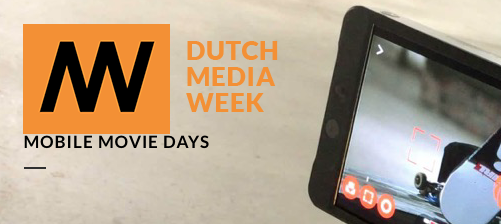 Mobile Movie Days van start tijdens Dutch Media Week