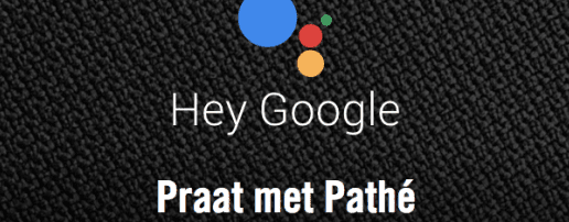 Pathé breidt mogelijkheden Google Home uit